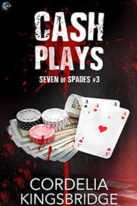 《黑桃七血案3:现金入局Cash Plays (Seven of Spades Book 3)》
